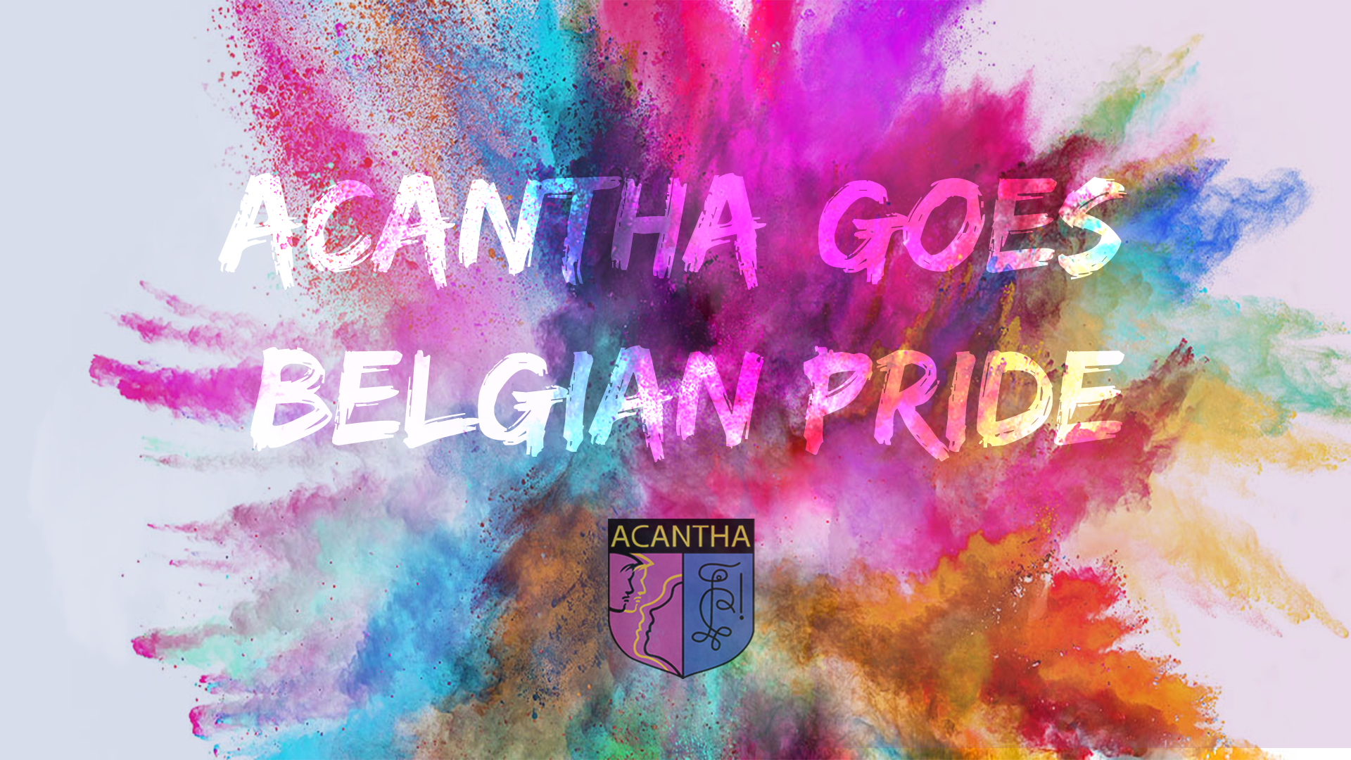 Acantha goes Belgian Pride