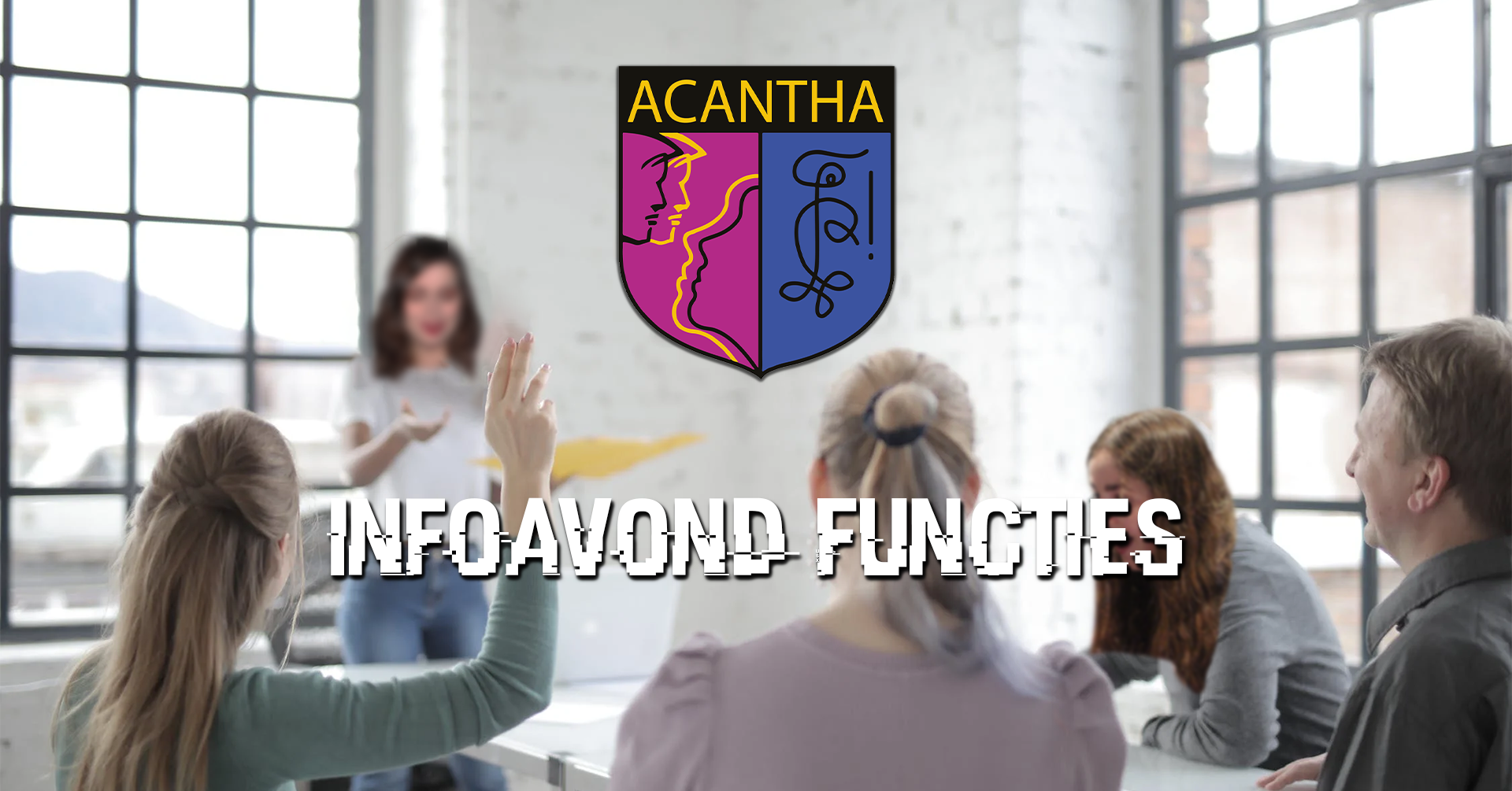 Acantha infoavond functies